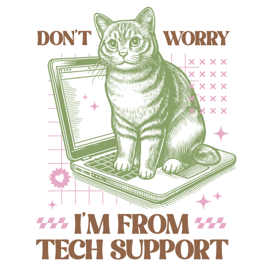 Autocollant "Don't worry, I'm from tech support" en vinyle